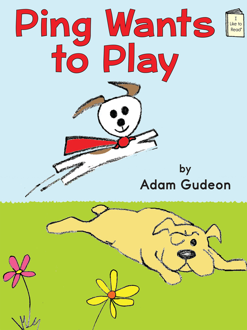Title details for Ping Wants to Play by Adam Gudeon - Available